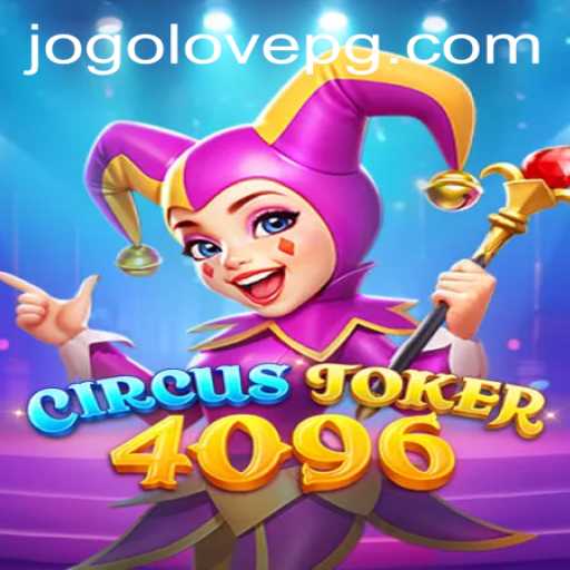 Exploring CircusJoker4096: A Journey Through the Fun and Strategy