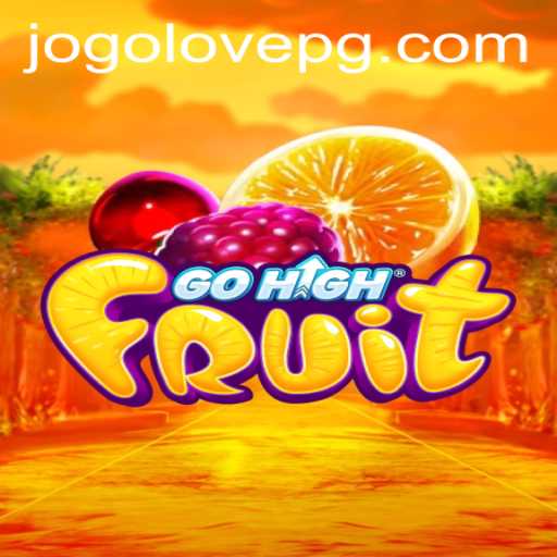 Exploring the Vibrant World of GoHighFruit: A Gaming Adventure